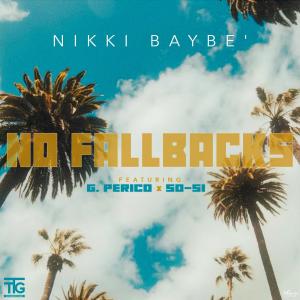 Album No FallBacks (feat. G Perico & So-Si) (Explicit) from G Perico