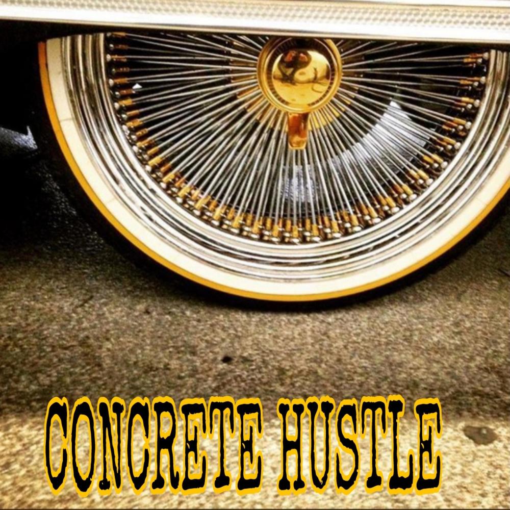 Concrete Hustle (feat. Dirtylow, Outcastgawd lord El & Eijay) (Explicit)