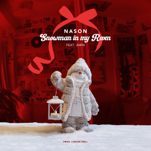 收聽Nason的Snowman in my Room (Feat. 에이민) (Prod. Liquor well)歌詞歌曲