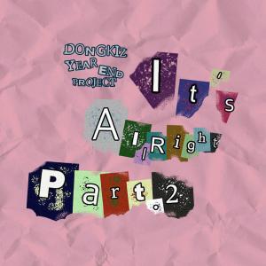 อัลบัม DONGKIZ Year End Project Song 'It's All Right Part.2' ศิลปิน DKZ