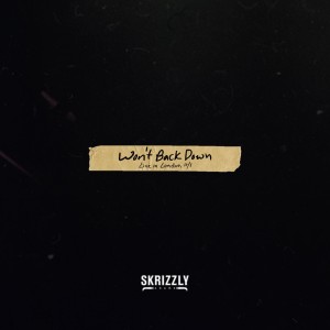 收聽Skrizzly Adams的Won't Back Down (Live)歌詞歌曲