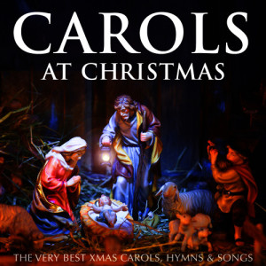 อัลบัม Christmas Carols - The Collection - (The Best of The Oxford Trinity Choir) ศิลปิน The Oxford Trinity Choir