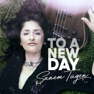 Sanem Tügen的專輯To a New Day