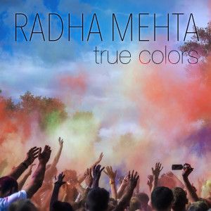 Radha Mehta的專輯True Colors