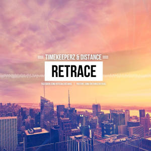 ดาวน์โหลดและฟังเพลง Retrace (feat. Timekeeperz) พร้อมเนื้อเพลงจาก Distance