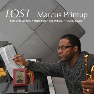收聽Marcus Printup的Lost歌詞歌曲