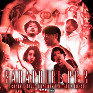 Album SARAPBURI, Pt. 2 (Explicit) from T-Shxrk