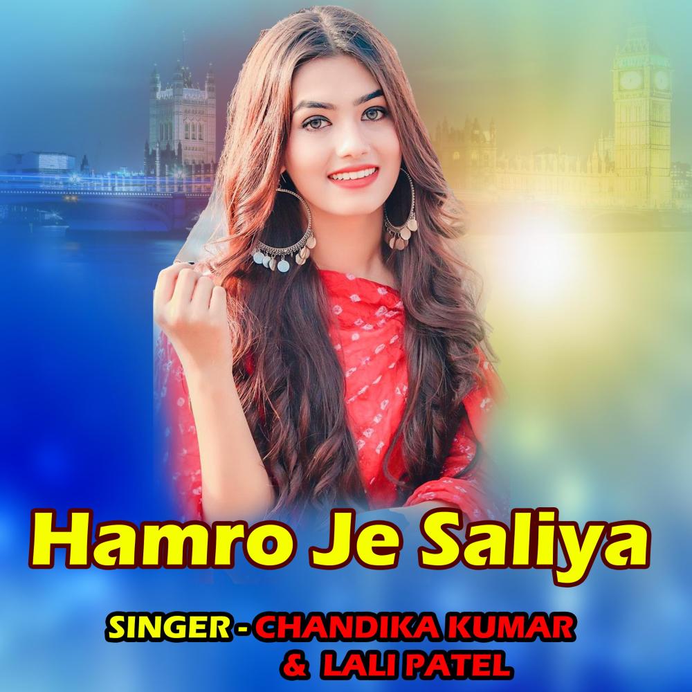 Hamro Je Saliya (Chandrika Kumar)