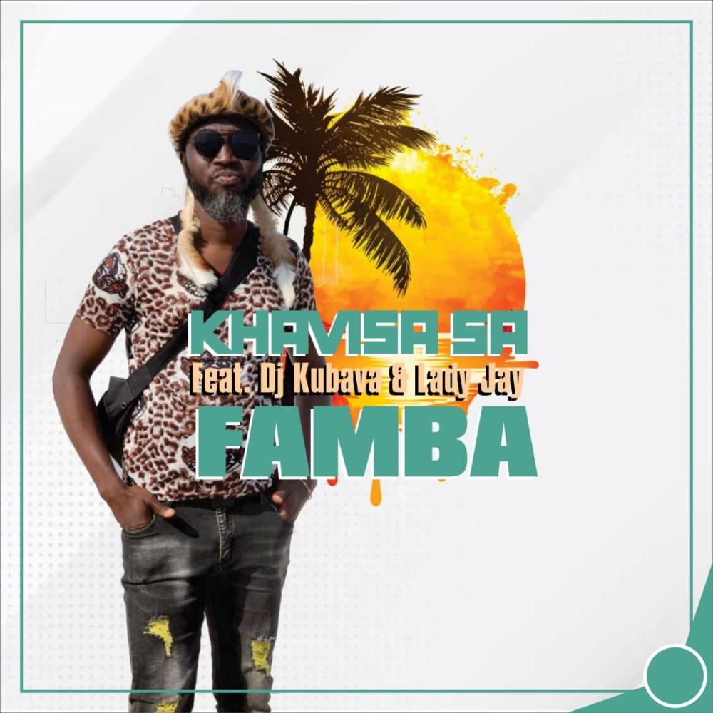 Famba (feat. DJ KUBAVA & LADY J)