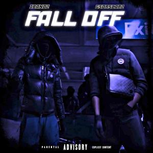 收聽GsOrScarz的Fall Off (feat. JBandz) (Explicit)歌詞歌曲