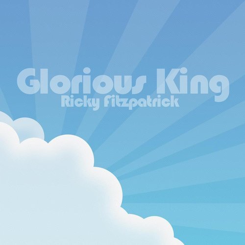 Glorious King