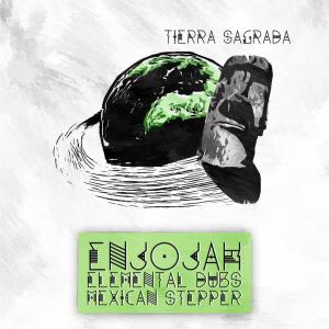 收聽Mexican Stepper的Tierra Sagrada (feat. Elemental Dubs & Enjojah) (Radio Edit) (feat. Elemental Dubs & Enjojah|Radio Edit)歌詞歌曲