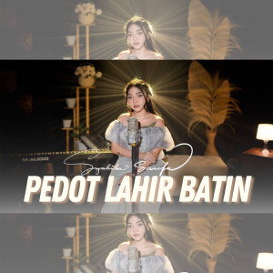 Dengarkan Pedot Lahir Batin lagu dari Syahiba Saufa dengan lirik