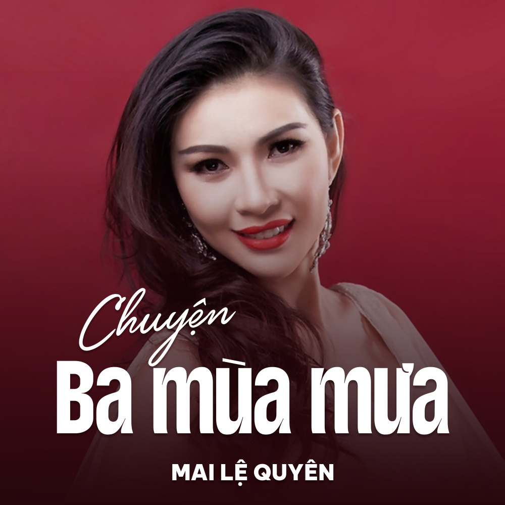 Chuyện Ba Mùa Mưa