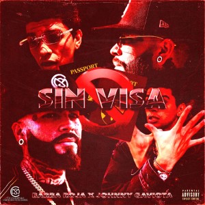 ดาวน์โหลดและฟังเพลง Sin visa (Explicit) พร้อมเนื้อเพลงจาก Barba Roja