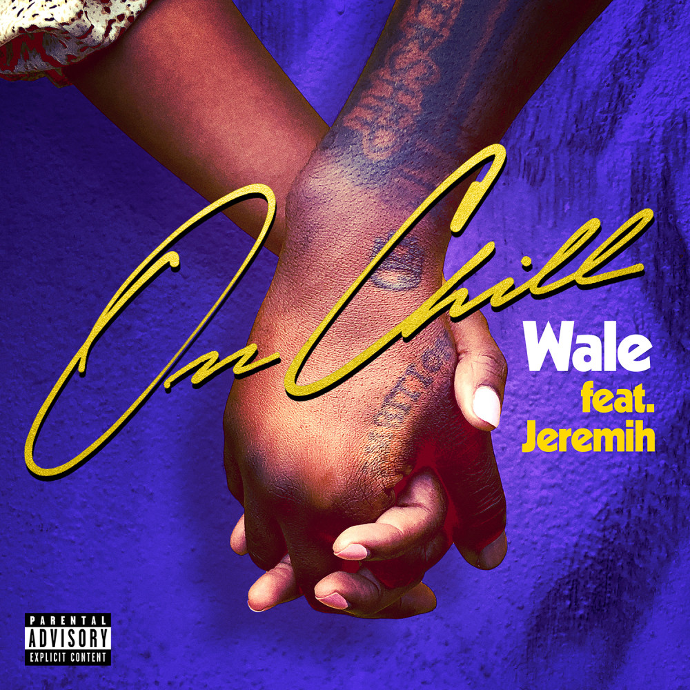 On Chill (feat. Jeremih) (Explicit)