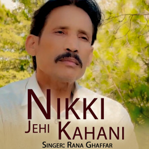 Album Nikki Jehi Kahani from Rana Ghaffar