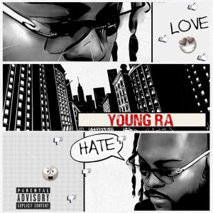 Young Ra的專輯Love and Hate (Explicit)