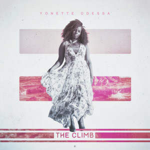 Listen to The Climb song with lyrics from Yonette Odessa
