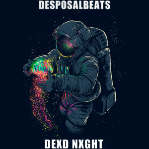 Album Dexd Nxght from DesposalBeaets