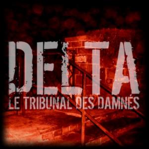 DELTA的專輯Le tribunal des damnés (Explicit)
