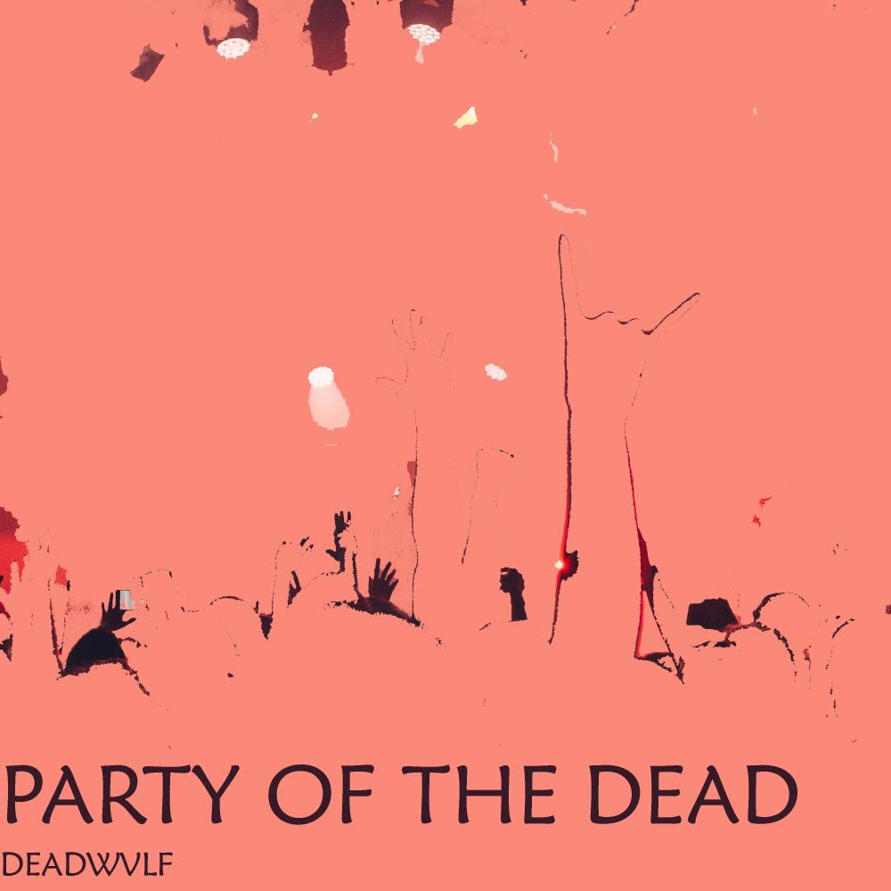 Party Of The Dead