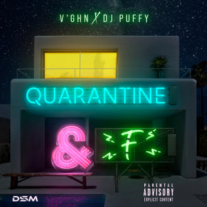 DJ Puffy的專輯Quarantine & F (Explicit)