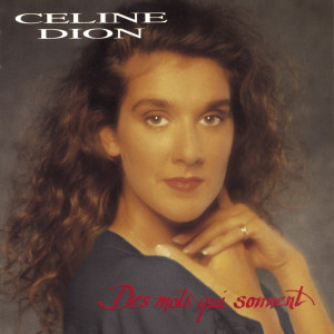 收聽Céline Dion的L'Amour Existe Encore歌詞歌曲