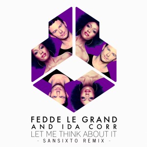ดาวน์โหลดและฟังเพลง Let Me Think About It (Sansixto Remix Edit) พร้อมเนื้อเพลงจาก Ida Corr