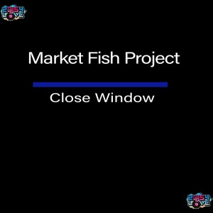 Album Close Window from Market Fish Project