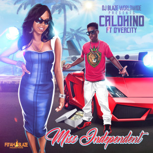 ดาวน์โหลดและฟังเพลง Miss Independent พร้อมเนื้อเพลงจาก Caldhino
