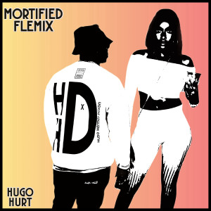 Album Mortified Flemix (Explicit) from HUGO HURT