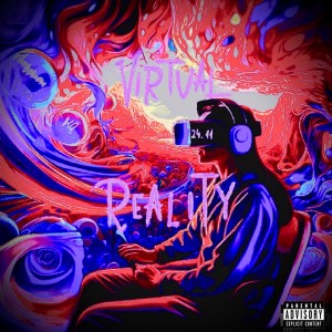 Listen to Virtual Reality (Explicit) song with lyrics from hellboynxndo
