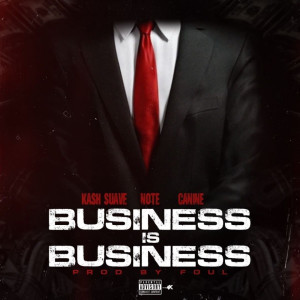 Business Is Business (Explicit)