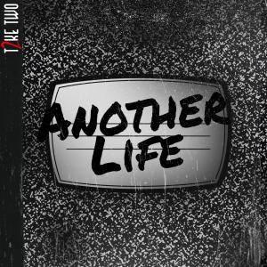 ดาวน์โหลดและฟังเพลง Another Life พร้อมเนื้อเพลงจาก Take Two
