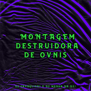 的专辑Montagem Destruidora De Ovnis (Explicit)
