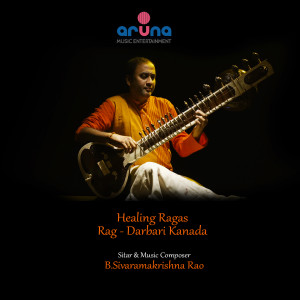 Dengarkan Healing Ragas (Rag Darbari Kanada) lagu dari SIVARAMAKRISHNA RAO dengan lirik