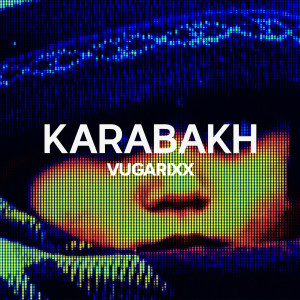 Album Karabakh from Vugarixx
