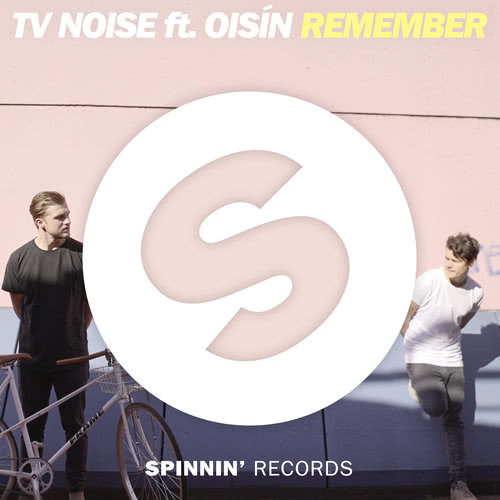 Remember (feat. Oisin) [Extended Mix] (Extended Mix)