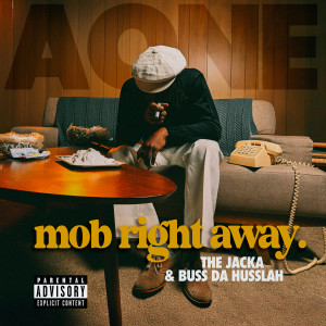 A-One的專輯Mob Right Away (Explicit)