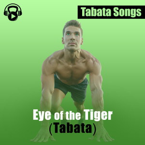 Album Eye of the Tiger (Tabata) oleh Tabata Songs
