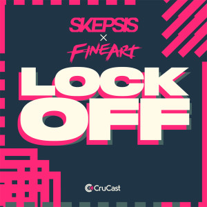 Listen to Lock Off song with lyrics from Skepsis