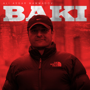 Listen to Bakı song with lyrics from Ali Asgar Mammadov
