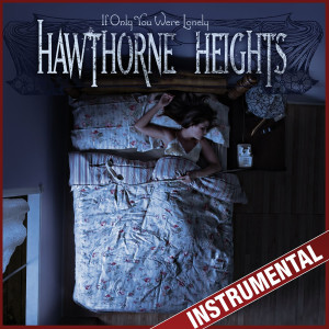 收聽Hawthorne Heights的Decembers (Instrumental)歌詞歌曲