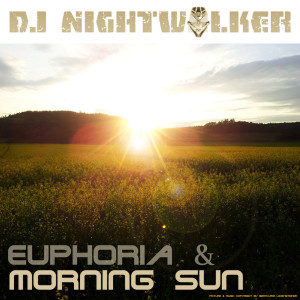 DJ Nightwalker的專輯Euphoria & Morning Sun