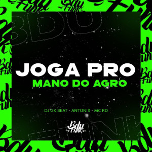 DJ GK BEAT的專輯Joga pro Mano do Agro