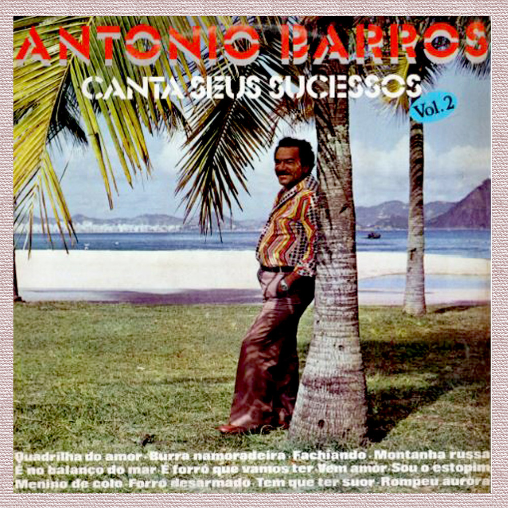 Quadrilha do Amor - ANTÔNIO BARROS