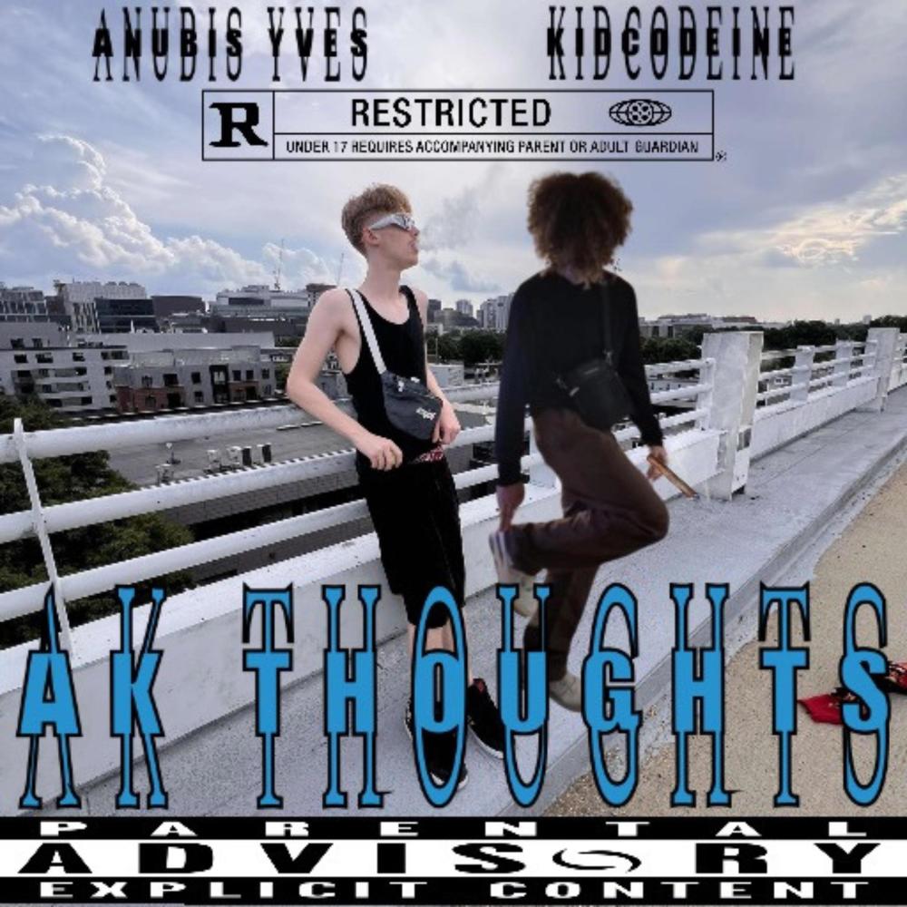 AK Thoughts (feat. KIDC0DEINE) (Explicit)