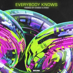 ดาวน์โหลดและฟังเพลง Everybody Knows (Explicit) พร้อมเนื้อเพลงจาก Friendz By Chance