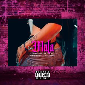 Lil Naay的專輯Una mala (feat. Huan62) [Explicit]
